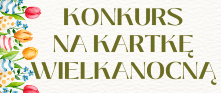 Konkurs na kartkę wielkanocną dla przedszkolaków z Lubuskiego - Lubuskie