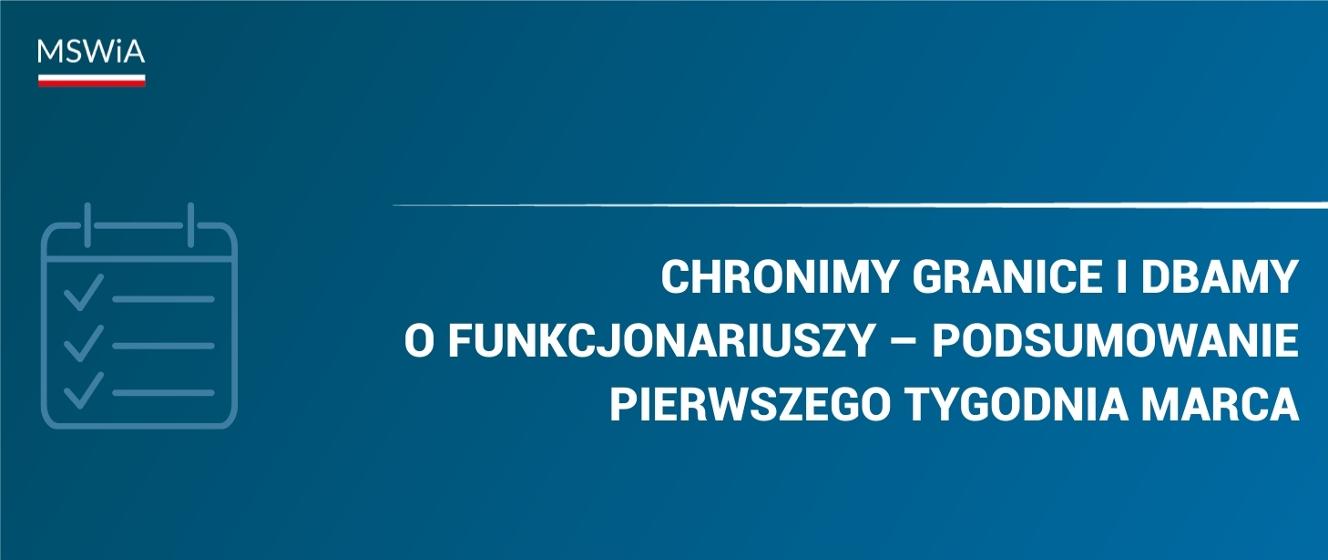 Rząd wzmacnia bezpieczeństwo: podsumowanie działań MSWiA w pierwszym tygodniu marca - Podkarpackie