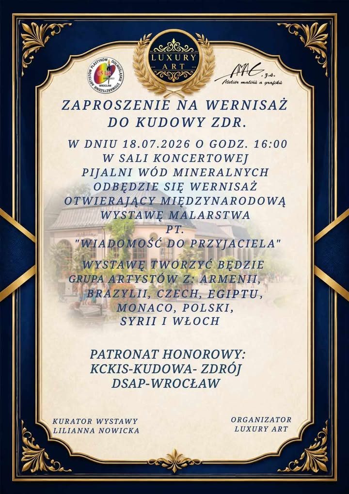 Wernisaż Wiadomość do przyjaciela w Kudowie-Zdroju - Kudowa-Zdrój